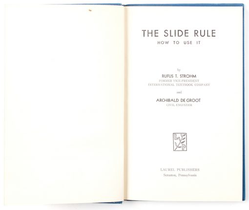 The Slide Rule by Strohm & De Groot