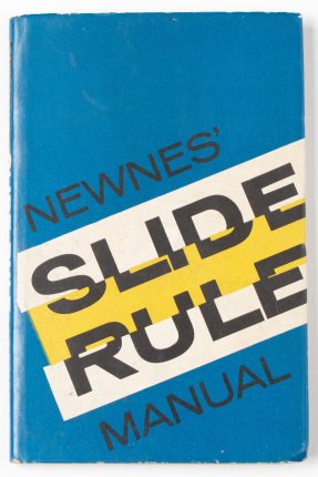 Newnes’ Slide Rule Manual by DB Taraporevala Sons & Co